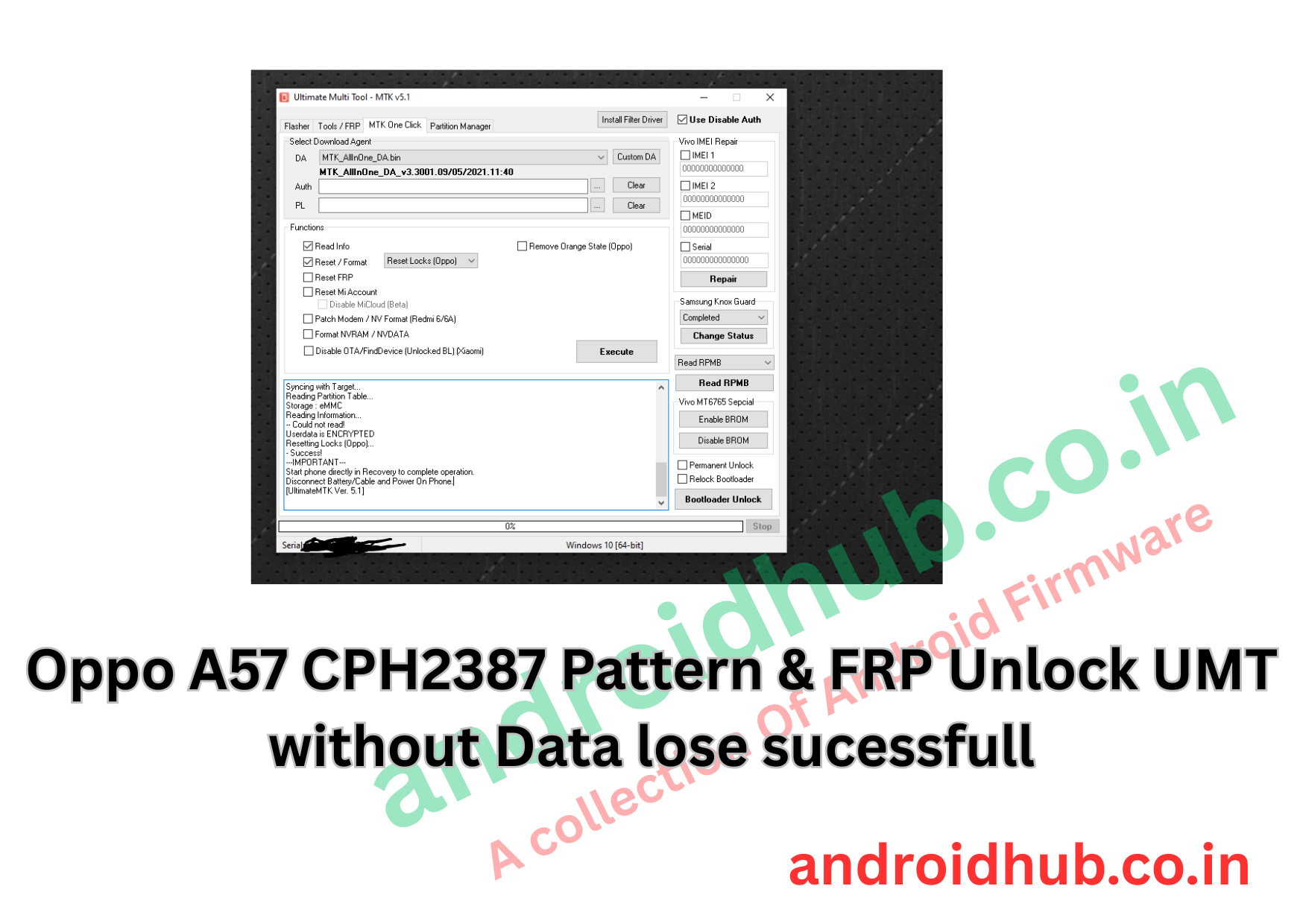 Oppo A57 CPH2387 Pattern & FRP Unlock UMT without Data lose sucessfull