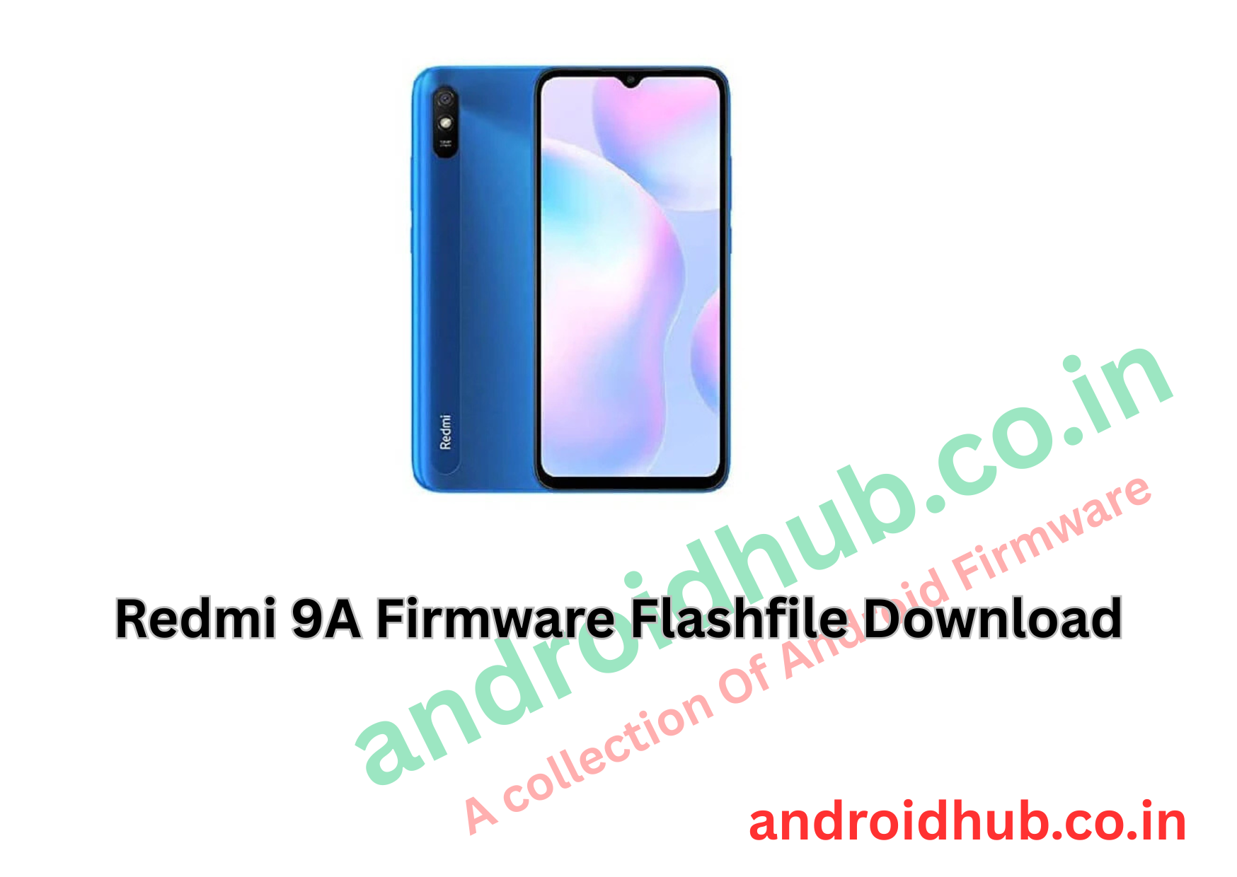 Redmi 9A Firmware Flashfile Download