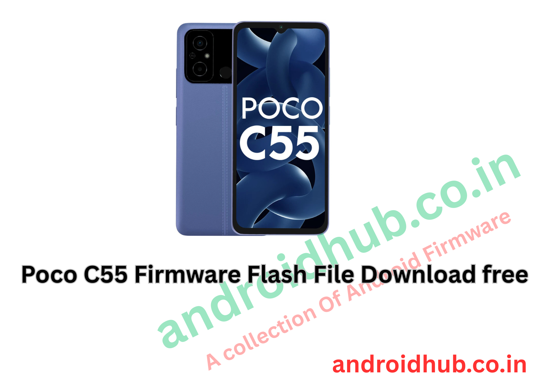 Poco C55 Firmware Flash File Download free