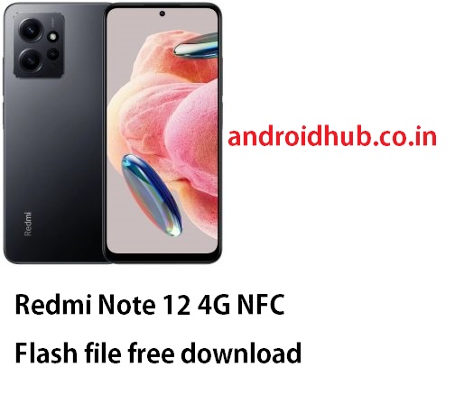 Redmi Note 12 4G NFC Flash file free download