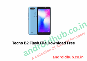 Tecno B2 Flash File Download Free