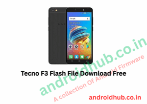 Tecno F3 Flash File Download Free