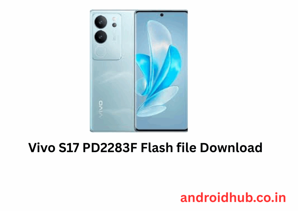 Vivo S17 PD2283F Flash file Download
