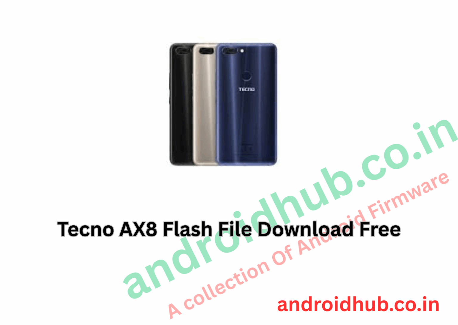 Tecno AX8 Flash File Download Free