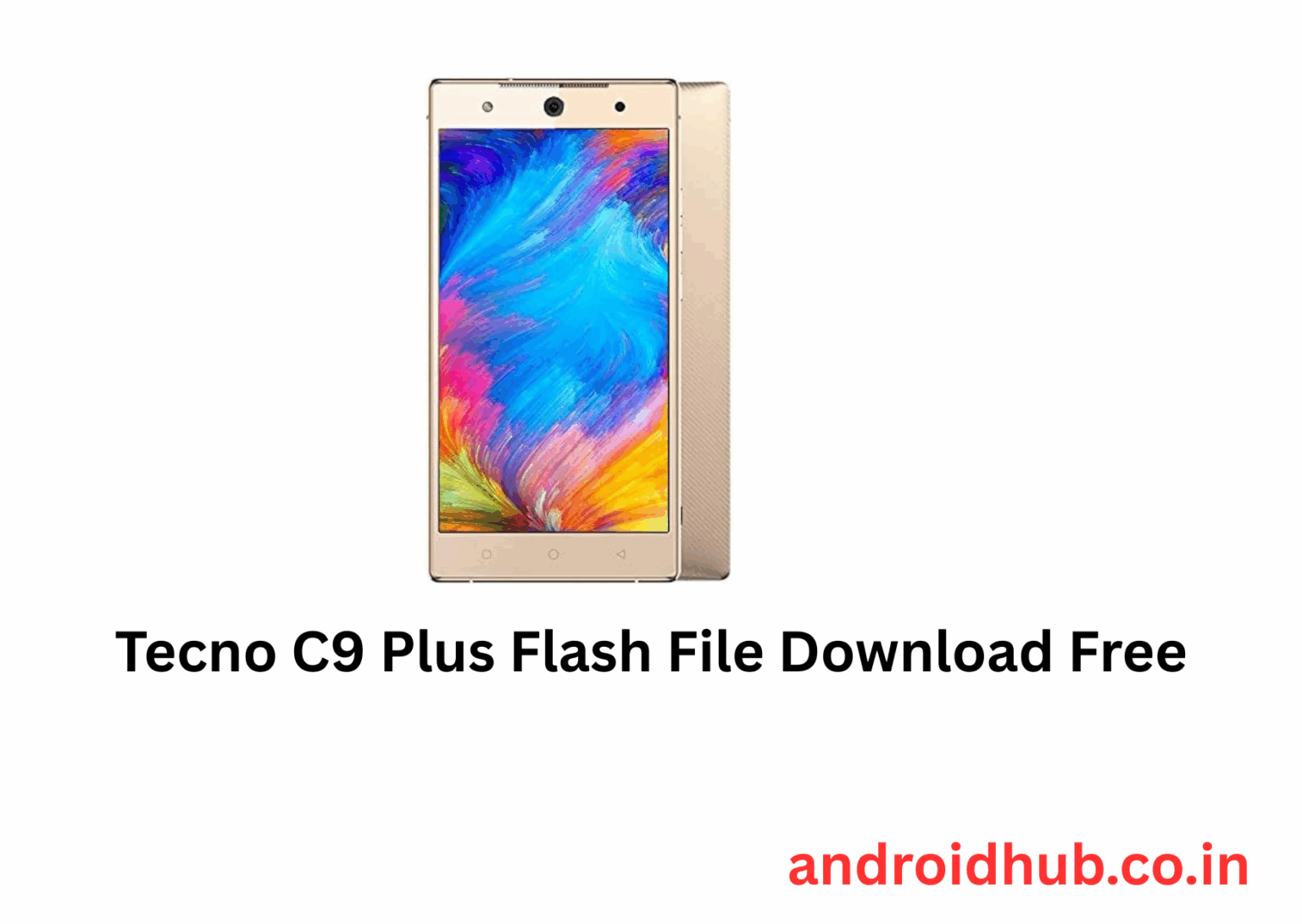 Tecno C9 Plus Flash File Download Free
