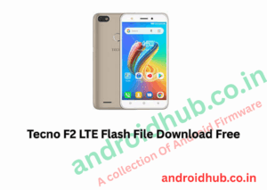 Tecno F2 LTE Flash File Download Free