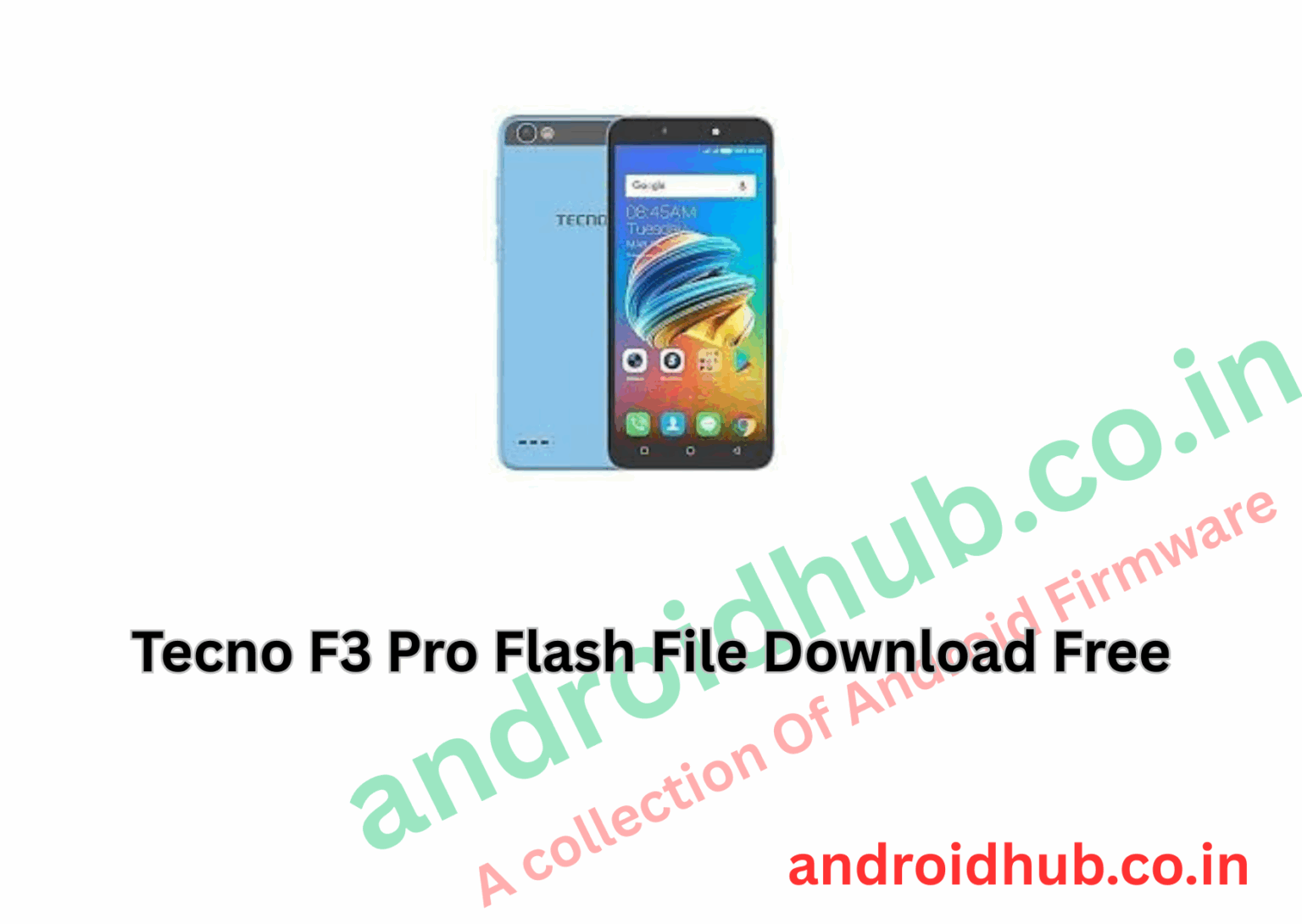 Tecno F3 Pro Flash File Download Free