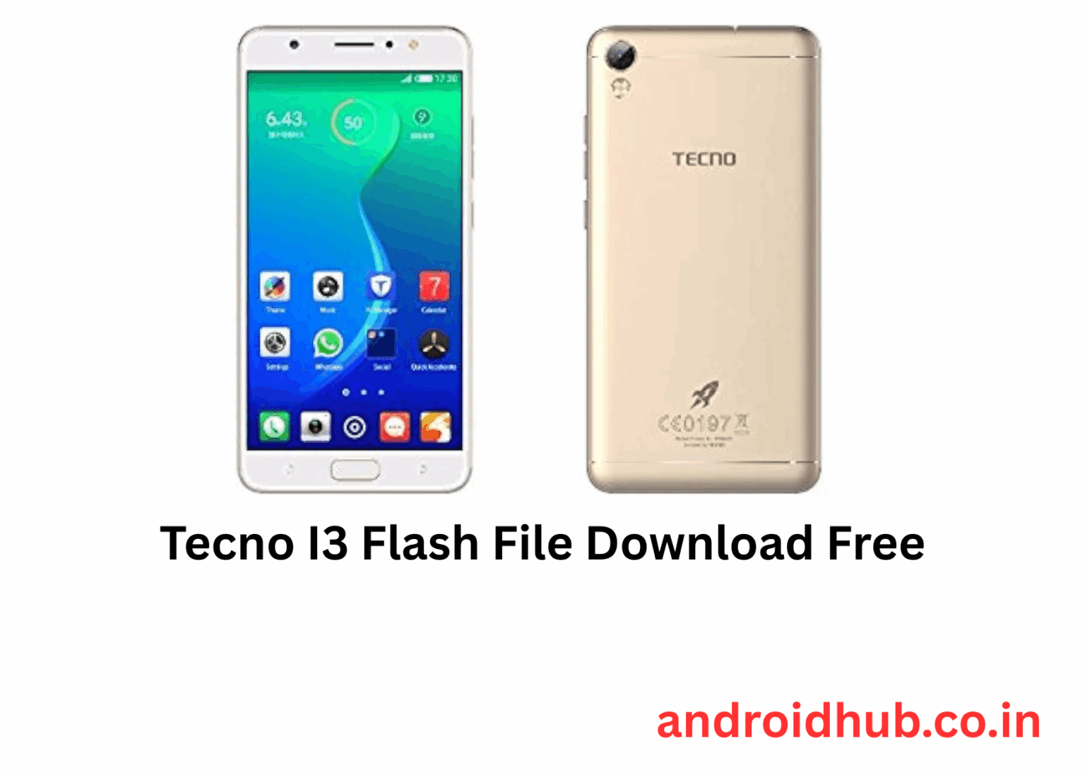 Tecno I3 Flash File Download Free