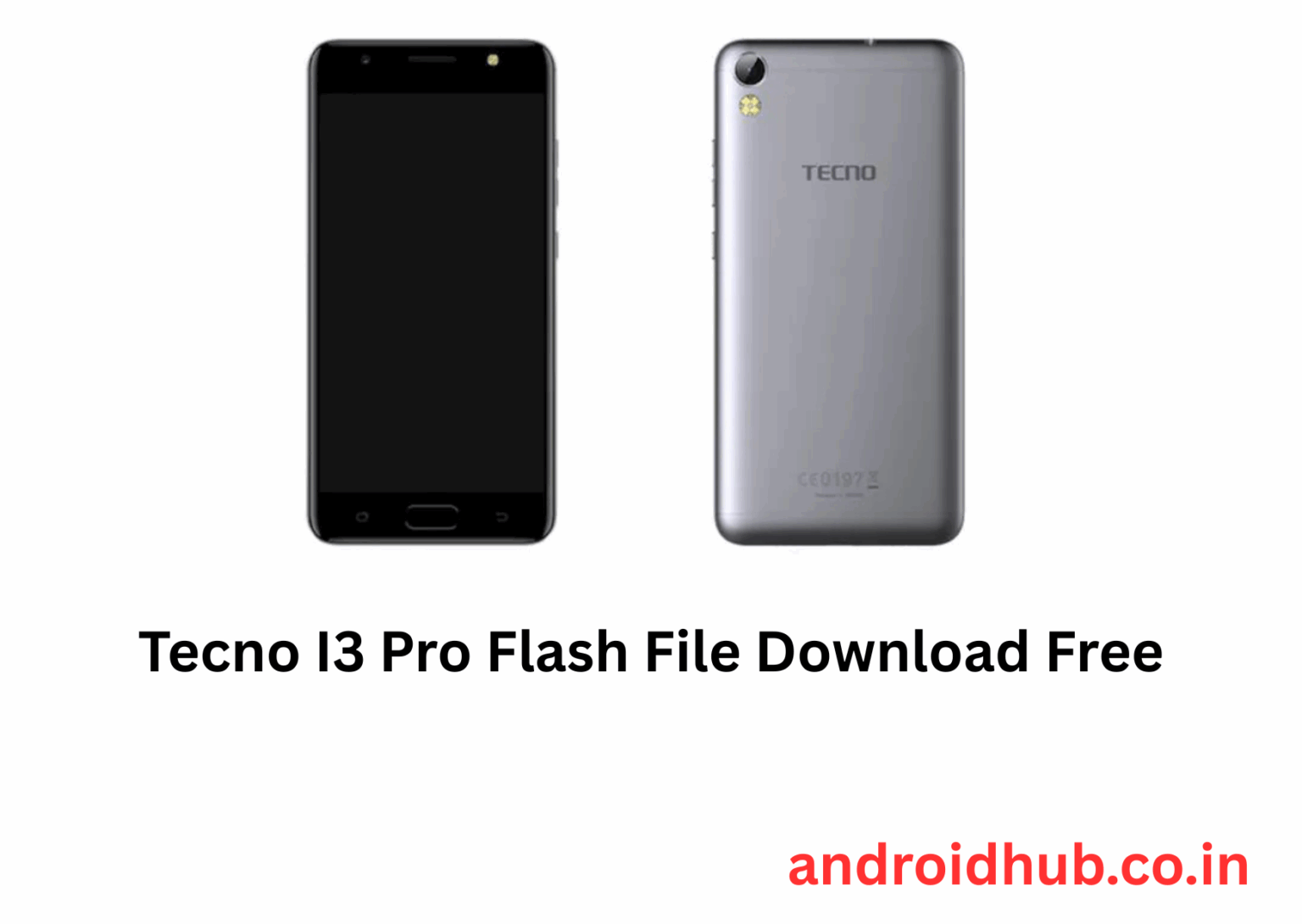 Tecno I3 Pro Flash File Download Free