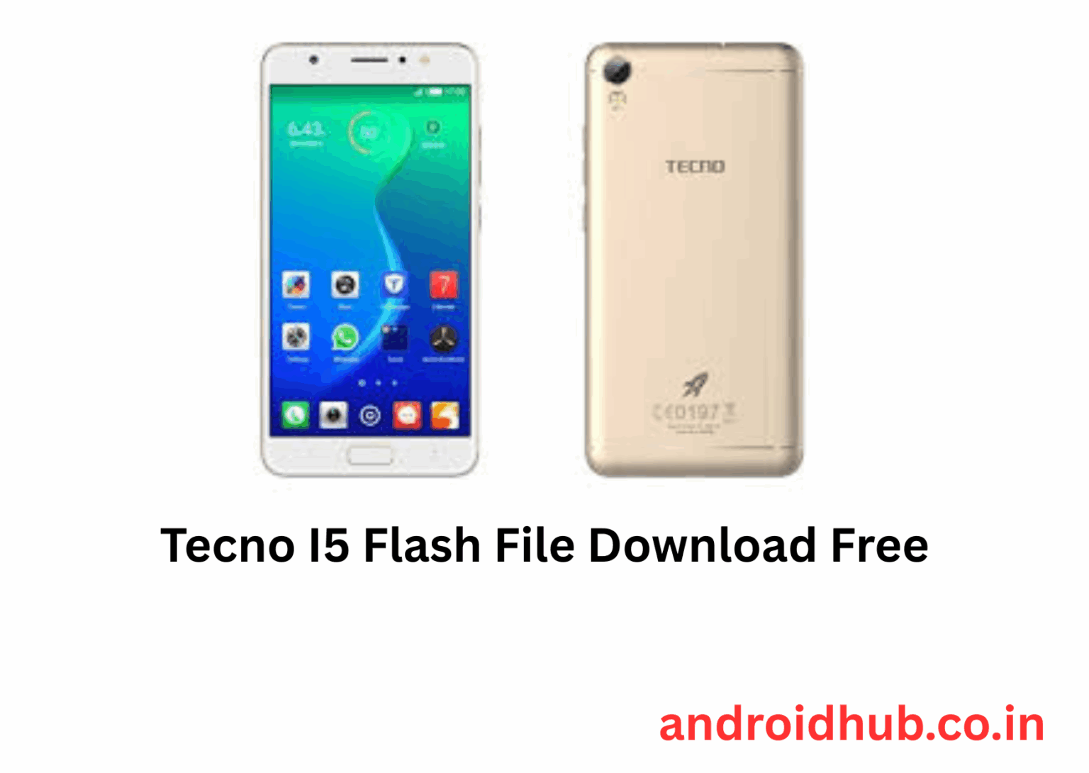 Tecno I5 Flash File Download Free