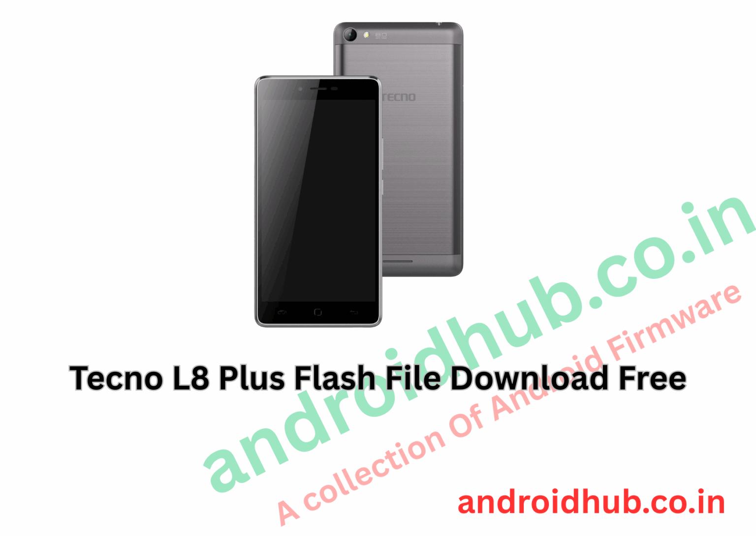 Tecno L8 Plus Flash File Download Free