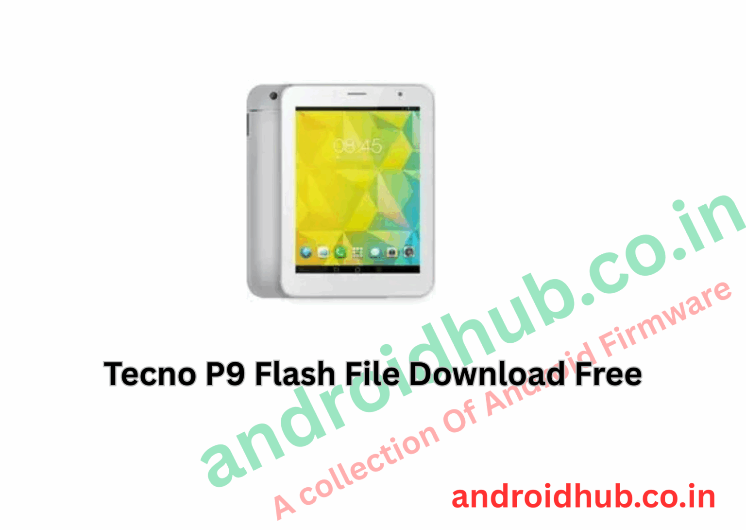 Tecno P9 Flash File Download Free