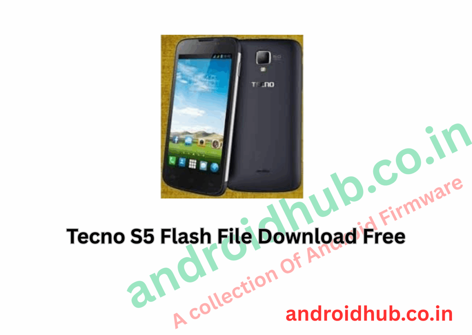 Tecno S5 Flash File Download Free