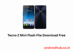 Tecno Z Mini Flash File Download Free