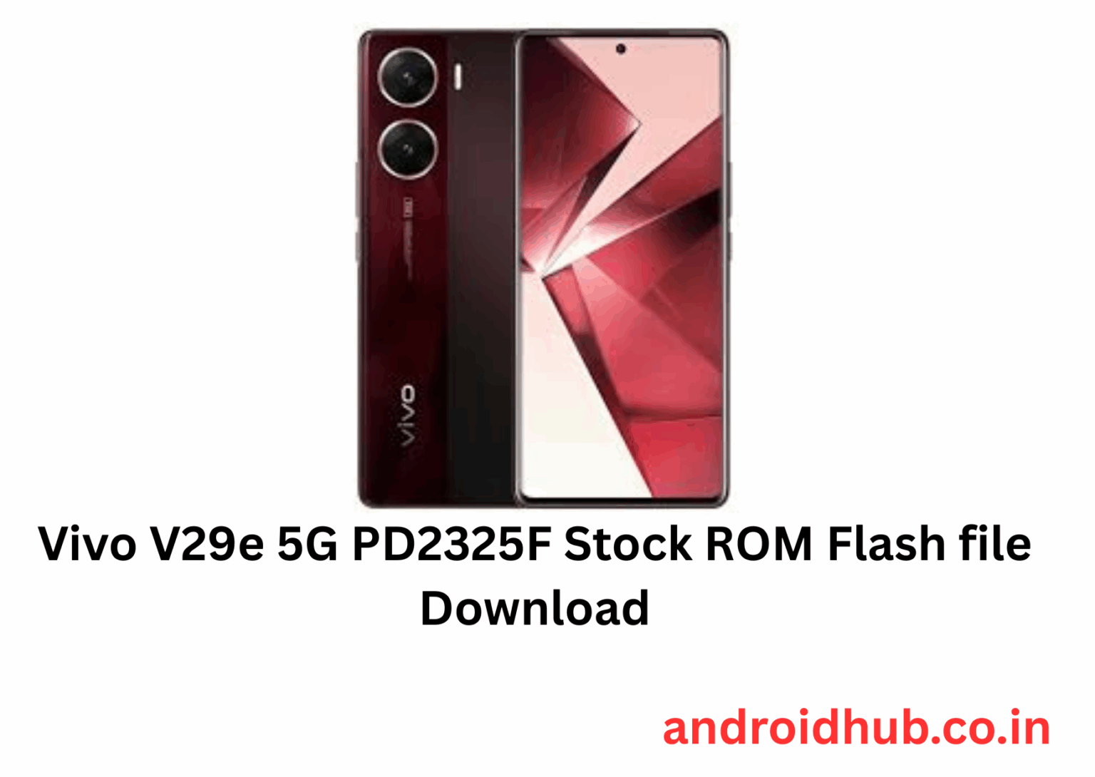 Vivo V29e 5G PD2325F Flash file Download