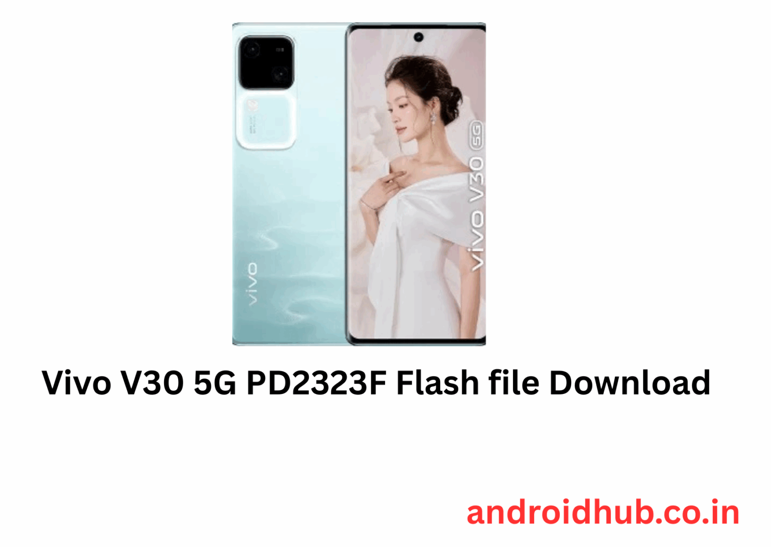 Vivo V30 5G PD2323F Flash file Download