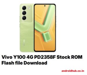 Vivo Y100 4G PD2358F Stock ROM Flash file Download