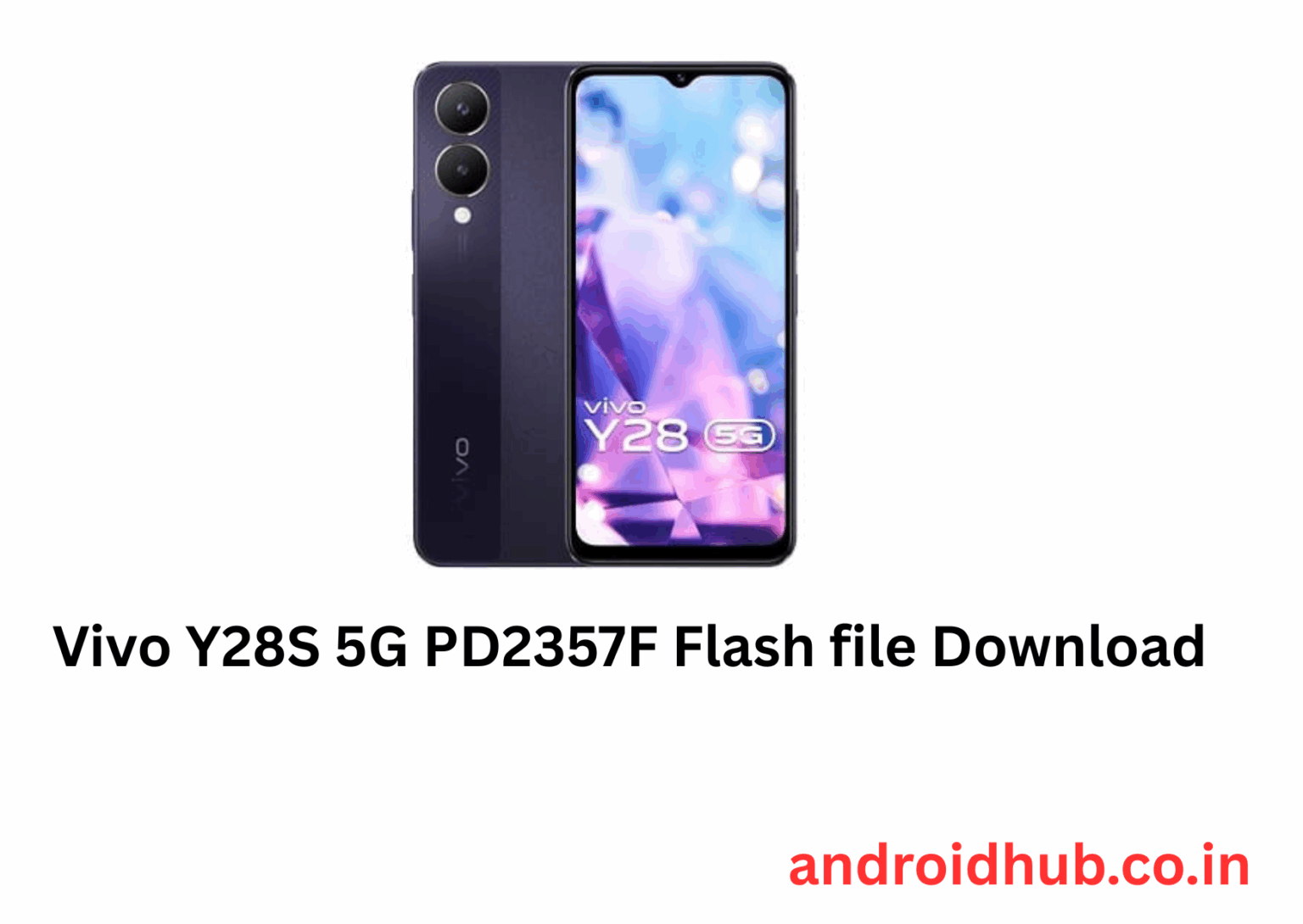 Vivo Y28S 5G PD2357F Flash file Download 