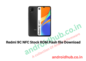 Redmi 9C NFC Stock ROM Flash file Download