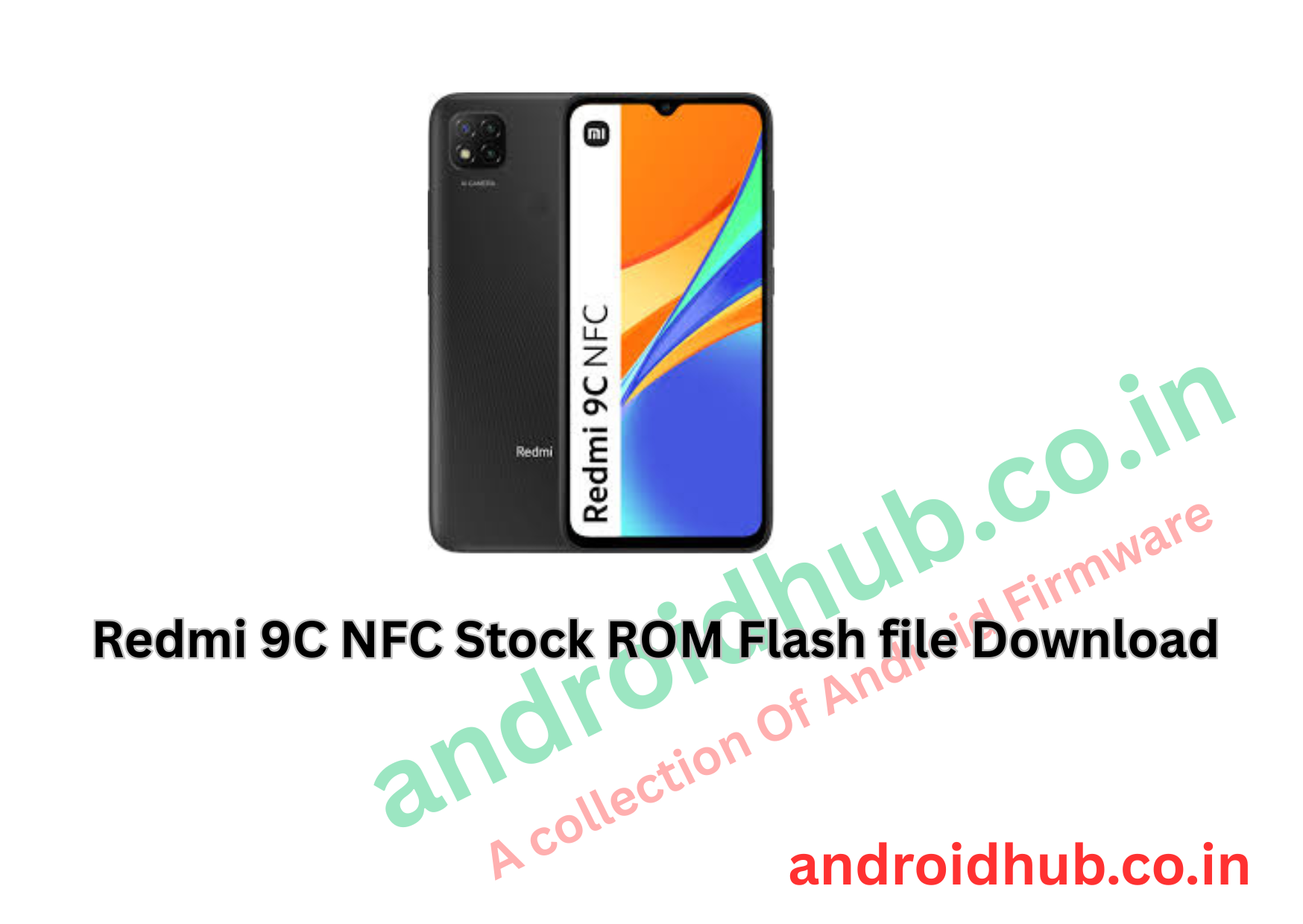 Redmi 9C NFC Stock ROM Flash file Download