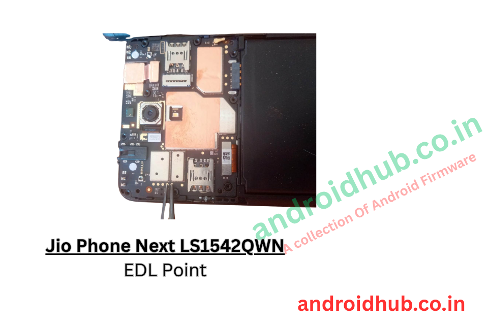 Jio Phone Next LS1542QWN EDL point